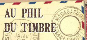 Au phil du timbre: la philatélie autrement