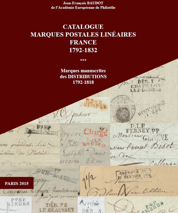 NOUVEAUTE 2015 CATALOGUE MARQUES POSTALES LINEAIRES FRANCE 1792-1832 BD60