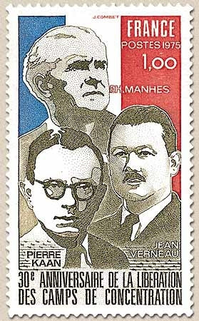 30e anniversaire de la libération des camps. Pierre Kaan F. H. Manhes et le général Jean Verneau. 1f. Y1853