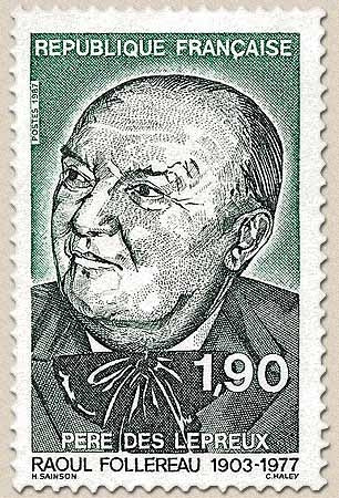 Hommage à Raoul Follereau (1903-1977), pèredes lépreux. Portrait. 1f.90 vert foncé et vert clair Y2453