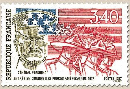 70e anniversaire Entrée en guerre des États-Unis, 1re Guerre mondiale. Général Pershing, soldats, drapeau  3f.40 Y2477