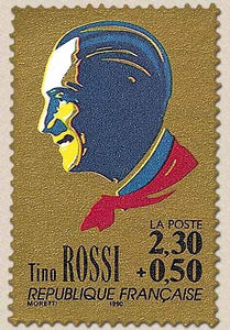 Personnages célèbres. Grands noms de la chanson française. Tino Rossi  2f.30 + 50c. Bleu, rouge et jaune sur or Y2651