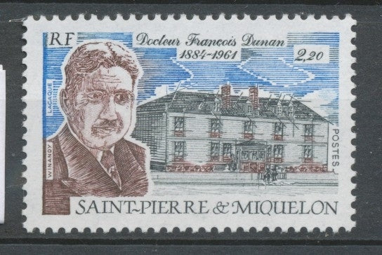 SPM  N°476 Hommage au Docteur François Dunan(1884-1961) 2f20 Portrait,, Bâtiment médical ZC476